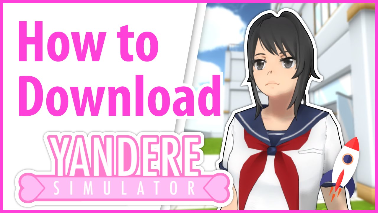 how to download yandere simulator on phone